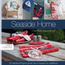Image for Seaside home: 25 stitched projects from sea creatures to sailboats