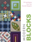 Image for Modern blocks  : 99 quilt blocks from your favorite designers