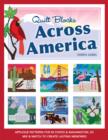Image for Quilt blocks across America: appliquâe patterns for 50 states &amp; Washington, DC : mix &amp; match to create lasting memories