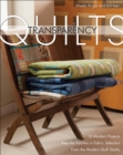 Image for Transparency Quilts: 10 Modern Projects : Keys for Success in Fabric Selection : From the FunQuilts Studio
