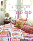 Image for Hexa-Go-Go: English Paper Piecing : 16 Quilt Projects