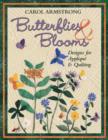 Image for Butterflies &amp; blooms: designs for applique &amp; quilting