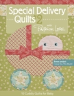 Image for Special delivery quilts #2: 10 cuddly quilts for baby
