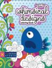 Image for Whimsical Designs Coloring Book