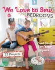 Image for We love to sew bedrooms  : cool stuff for your space
