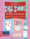 Image for Aneela&#39;s Big Book Of Pop Out Boxes : 30 Boxes to Pop &amp; Fold, Collect or Give