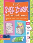 Image for Erin&#39;s Big Book Of Pop Out Boxes : 30 Boxes to Pop &amp; Fold, Collect or Give