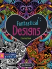 Image for Fantastical Designs : Coloring Book