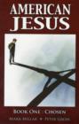 Image for American Jesus Volume 1: Chosen