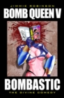 Image for Bomb Queen Volume 5: Bombastic