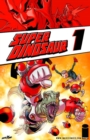 Image for Super Dinosaur Volume 1