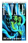 Image for Fatale Volume 1: Death Chases Me