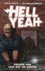 Image for Hell Yeah! Volume 1: Last Days on Earth