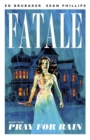 Image for Fatale Volume 4: Pray For Rain