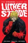 Image for The strange talent of Luther Strode.