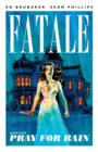 Image for Fatale.: (Pray for rain) : Book four,