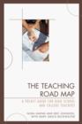 Image for The Teaching Road Map: A Pocket Guide for High School and College Teachers