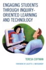 Image for Engaging Students through Inquiry-Oriented Learning and Technology