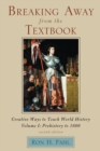Image for Breaking Away from the Textbook : Creative Ways to Teach World History
