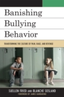 Image for Banishing Bullying Behavior