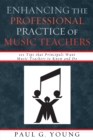 Image for Enhancing the Professional Practice of Music Teachers