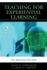 Image for Teaching for experiential learning: five approaches that work