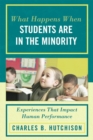 Image for What Happens When Students Are in the Minority