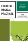 Image for Engaging Musical Practices : A Sourcebook for Middle School General Music
