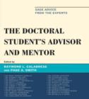 Image for The Doctoral StudentOs Advisor and Mentor
