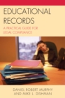 Image for Educational Records: A Practical Guide for Legal Compliance