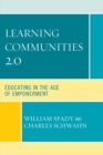 Image for Learning Communities 2.0: Educating in the Age of Empowerment