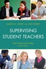 Image for Supervising Student Teachers : The Professional Way