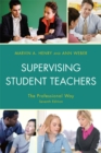 Image for Supervising Student Teachers: The Professional Way