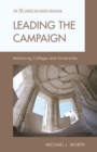 Image for Leading the Campaign : Advancing Colleges and Universities