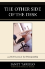 Image for The Other Side of the Desk : A 20/20 Look at the Principalship