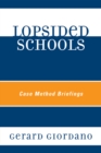Image for Lopsided Schools: Case Method Briefings