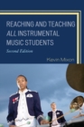 Image for Reaching and Teaching All Instrumental Music Students