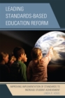Image for Leading Standards-Based Education Reform
