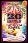 Image for Uncle John&#39;s triumphant 20th anniversary bathroom reader