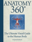 Image for Anatomy 360: The Ultimate Visual Guide to the Human Body