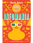 Image for Uncle John&#39;s InfoMania Bathroom Reader For Kids Only!