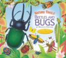 Image for Nature Trails: Beetles and Bugs
