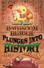 Image for Uncle John&#39;s bathroom reader plunges into history again