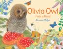 Image for Olivia Owl Finds a Friend