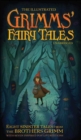 Image for The Illustrated Grimm&#39;s Fairy Tales