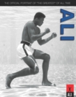 Image for Ali: the official portrait of &quot;the greatest&quot; of all time