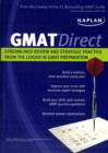 Image for Kaplan GMAT Direct : Streamlined Review and Strategic Practice from the Leader in GMAT Preparation
