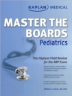 Image for Kaplan Medical Master the Boards: Pediatrics