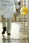 Image for Genetic Rounds : A Doctor&#39;s Encounters in the Field That Revolutionized Medicine
