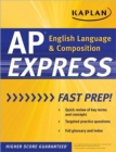 Image for Kaplan AP English Language and Composition Express